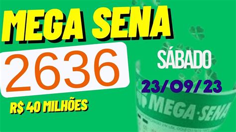 mega sena 2636 resultado - resultado mega sena 2641